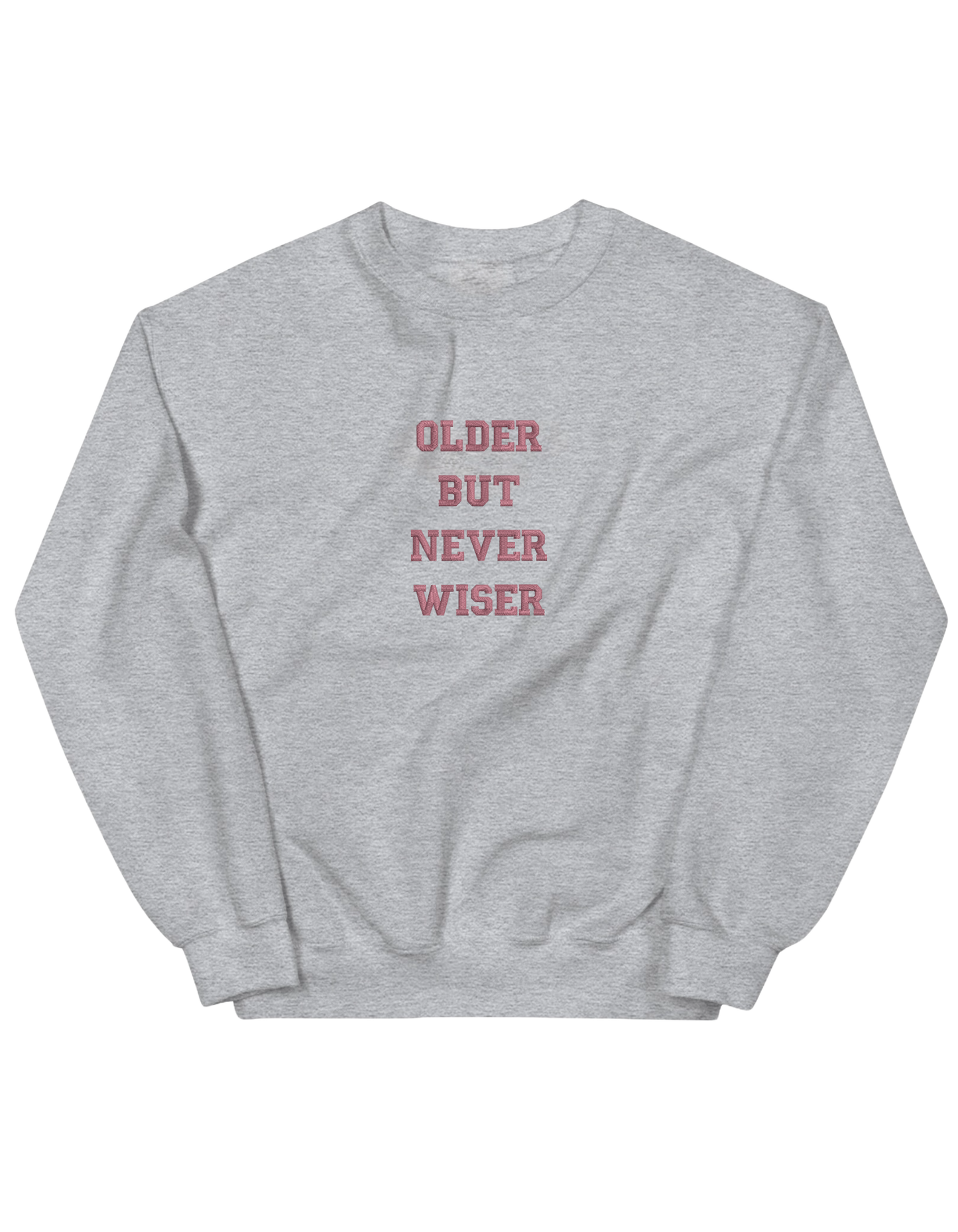 Older but never wiser sweatshirt Taylor Swift - Thread Muse