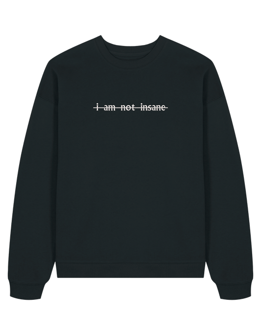 Insane sweatshirt Shatter me