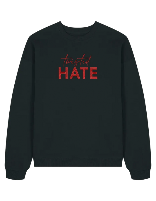 Twisted hate sweatshirt - Thread Muse
