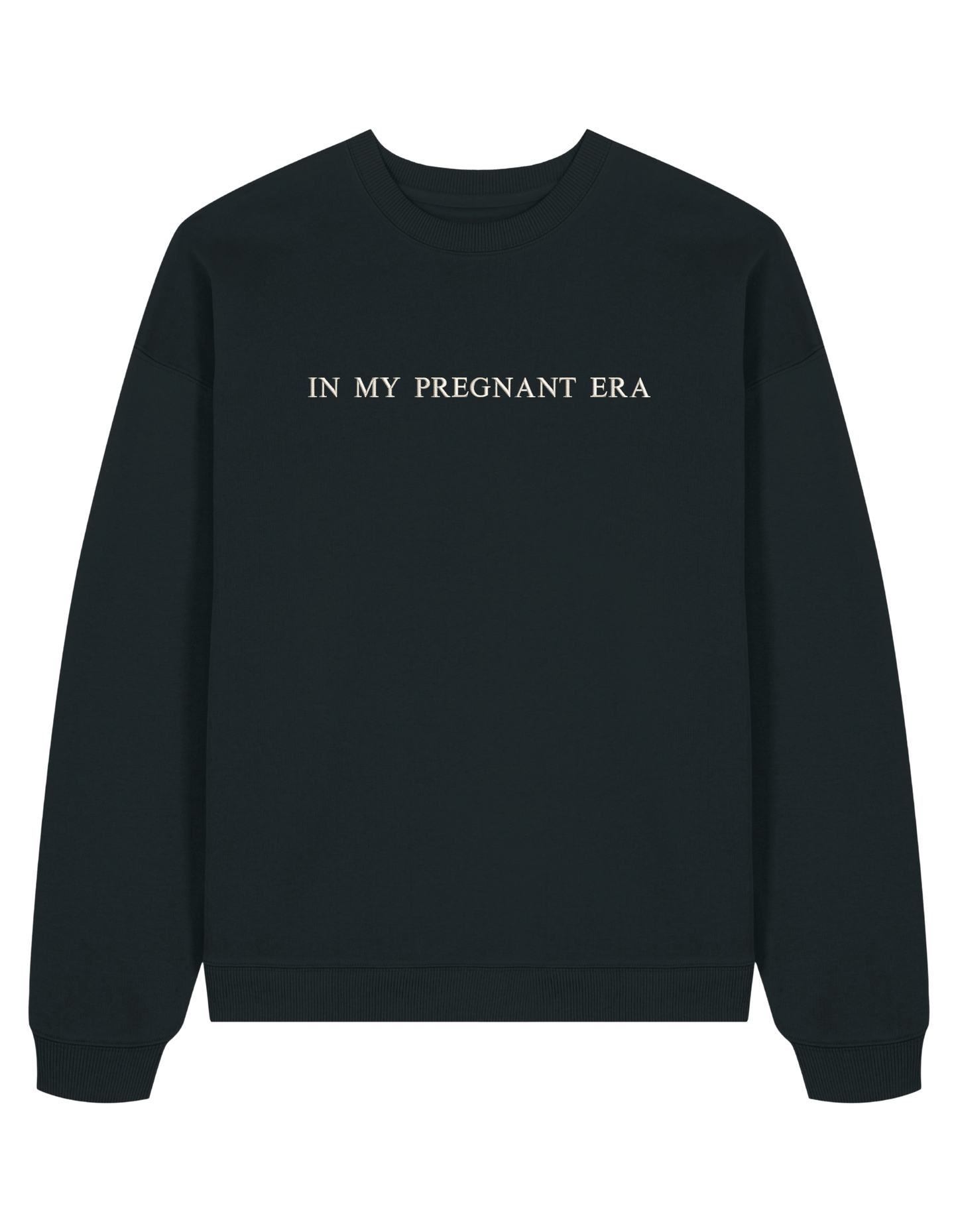 Pregnant era sweatshirt