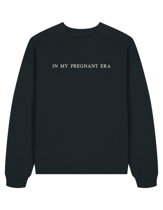 Pregnant era sweatshirt