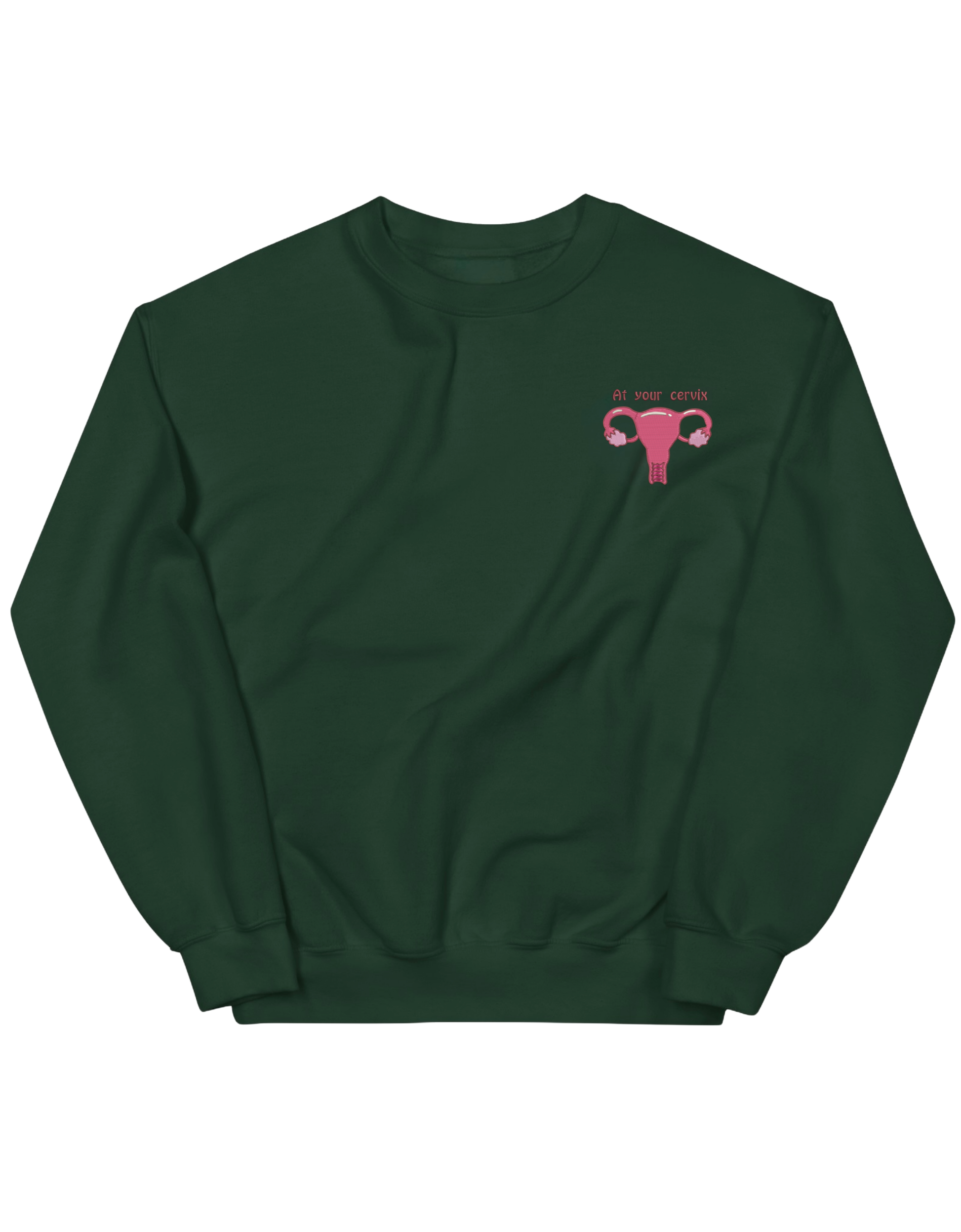 At your cervix sweatshirt - Thread Muse