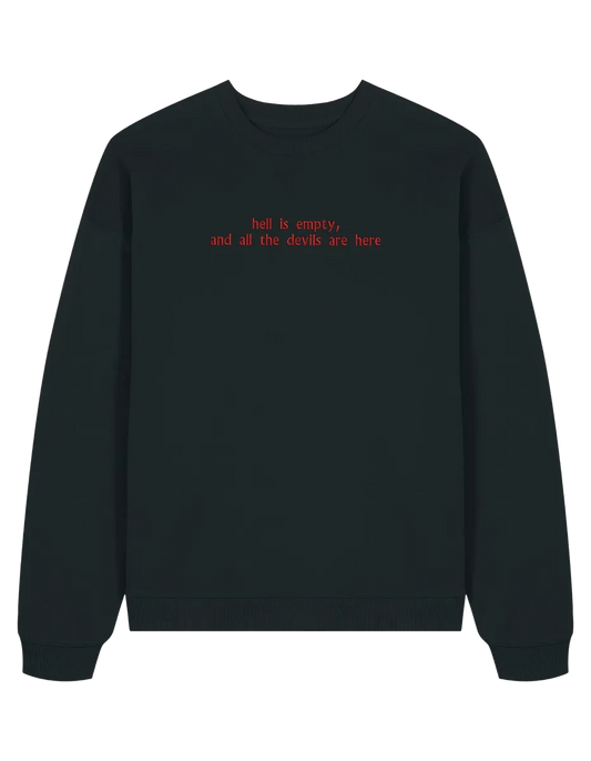 Hell is empty sweatshirt Shatter me - Thread Muse