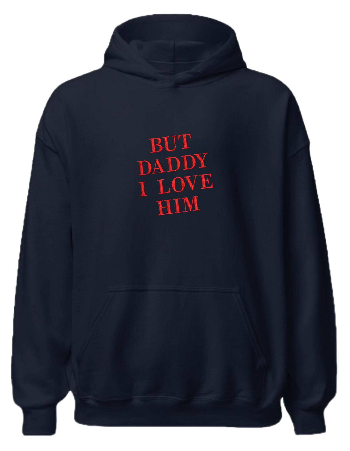 But daddy I love him hoodie Taylor Swift - Thread Muse