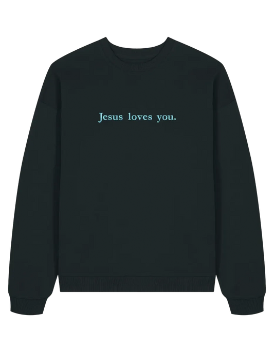 Jesus loves you sweatshirt - Thread Muse