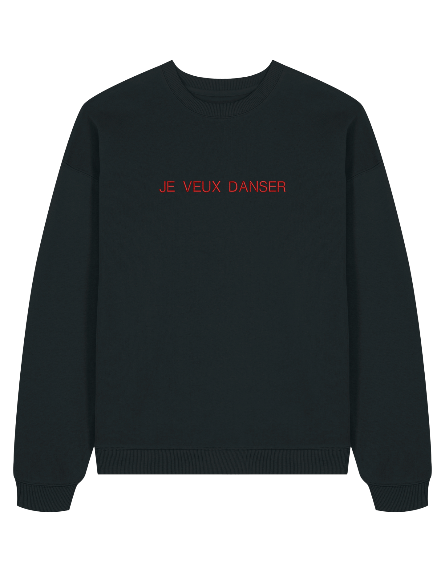Je veux danser sweatshirt mesaje