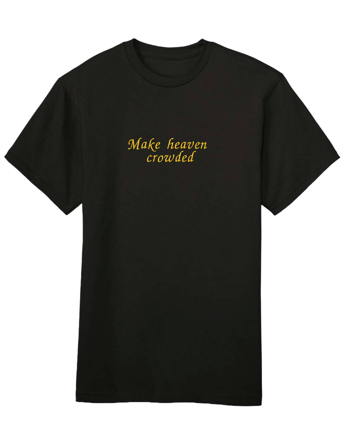 Make heaven crowded tricou - Thread Muse
