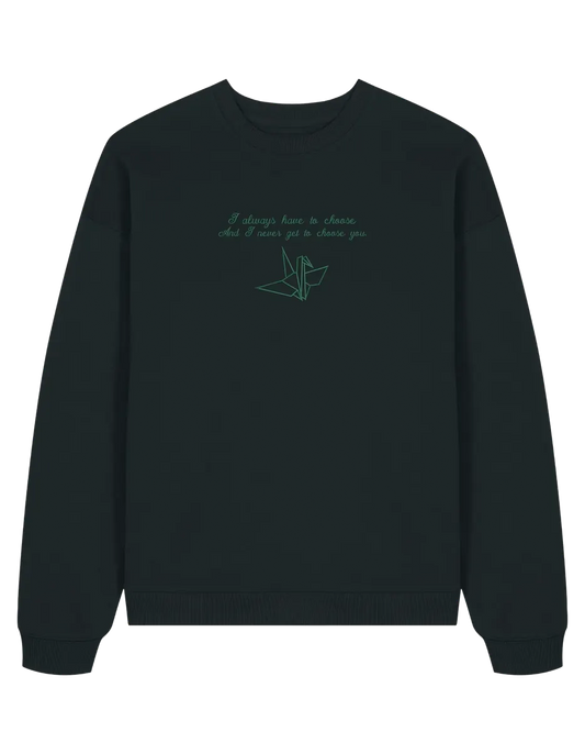 Choose you sweatshirt Manacled bookish - Thread Muse