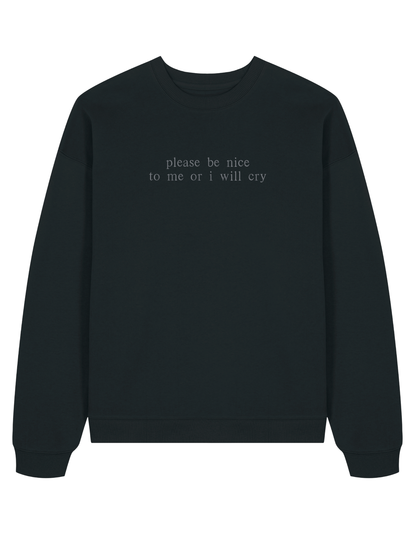 Be nice sweatshirt mesaje