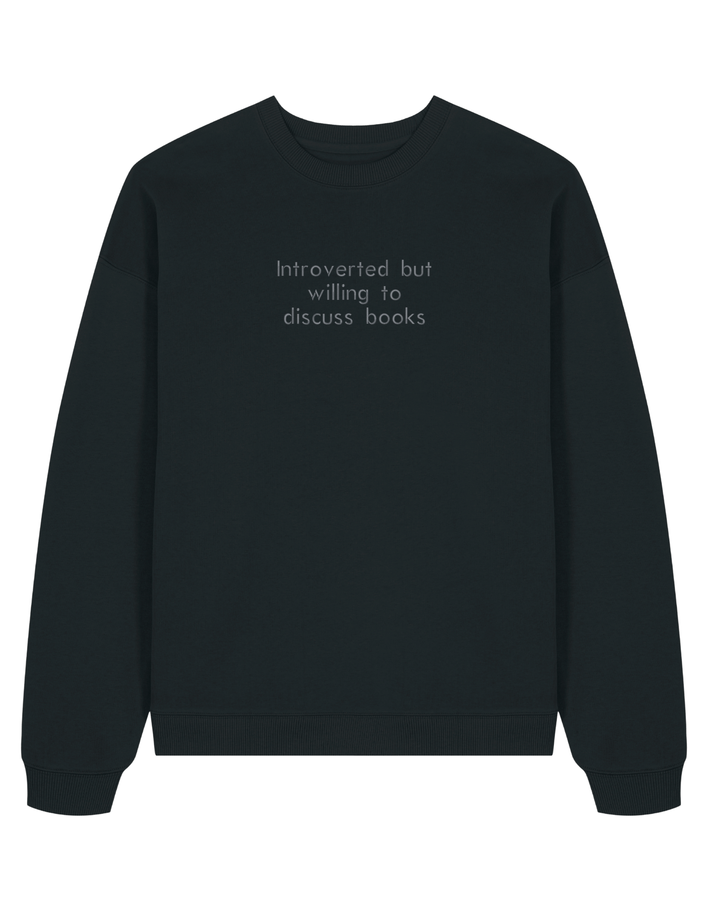 Introverted sweatshirt bookish