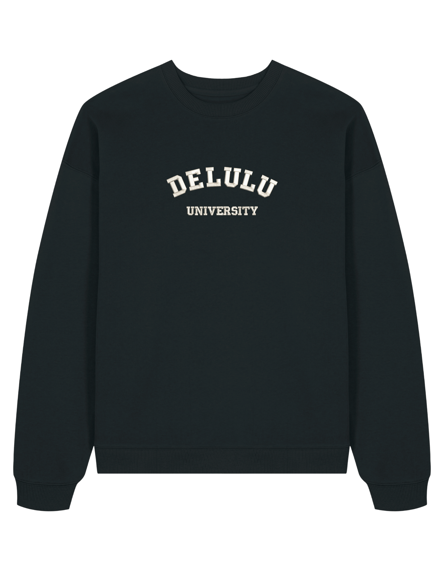 Delulu university sweatshirt mesaje