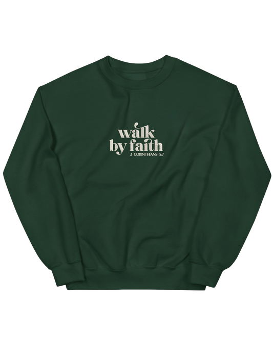 Walk by faith sweatshirt - Thread Muse