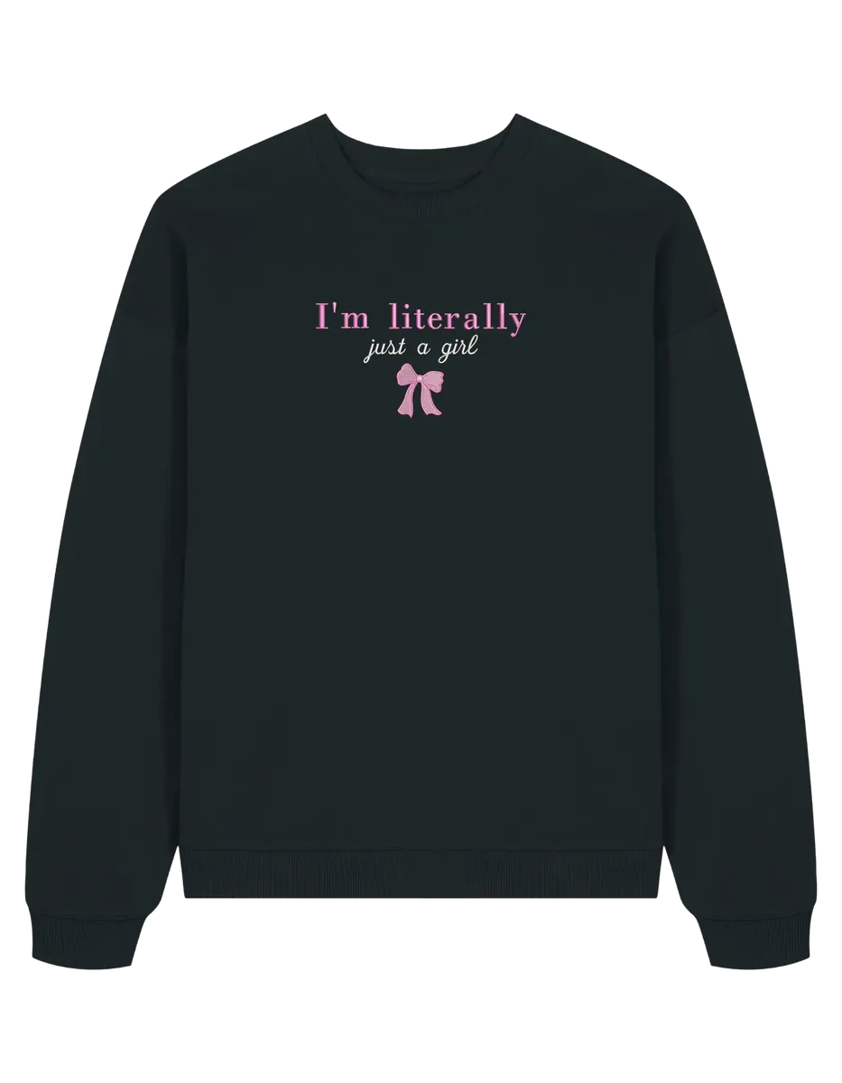 Just a girl sweatshirt Girly - Thread Muse