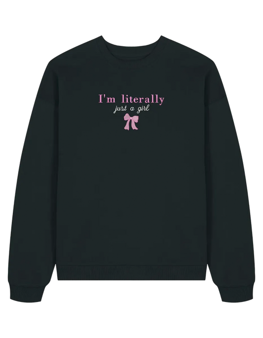 Just a girl sweatshirt Girly - Thread Muse