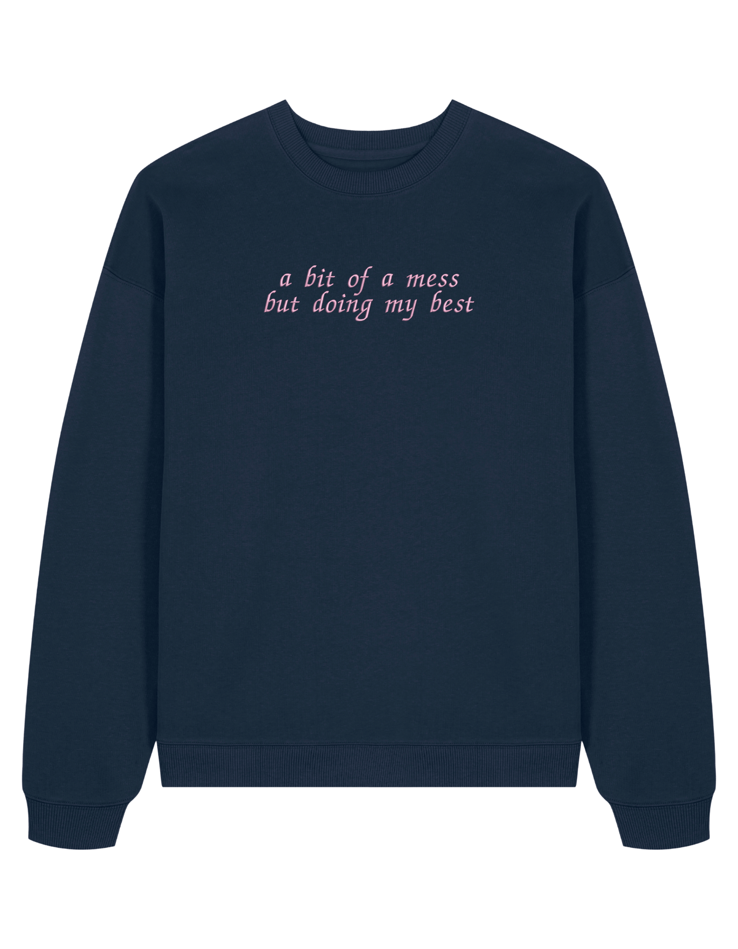 A mess sweatshirt Girly