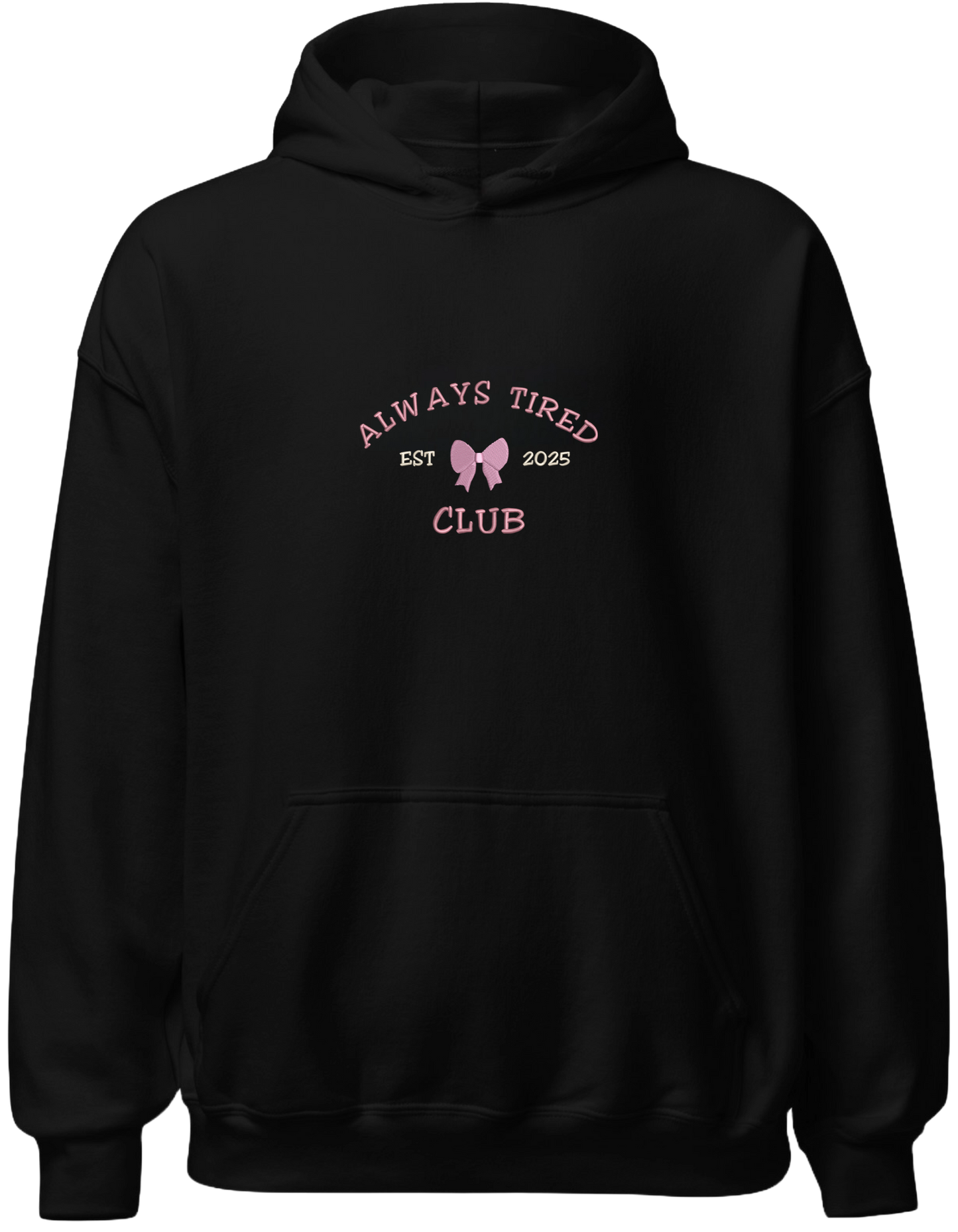 Always tired club hoodie Girly - Thread Muse