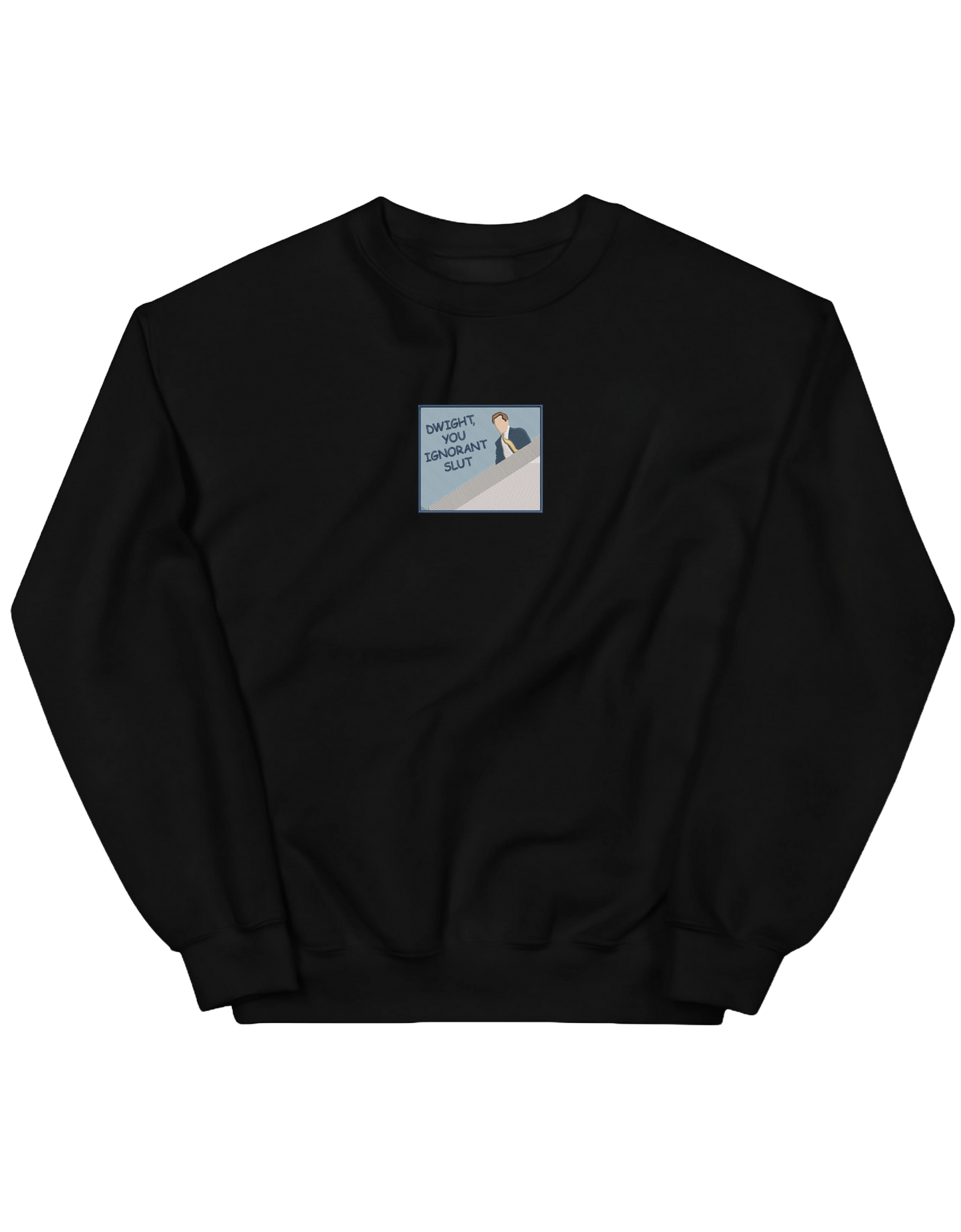 Ignorant sweatshirt The Office - Thread Muse