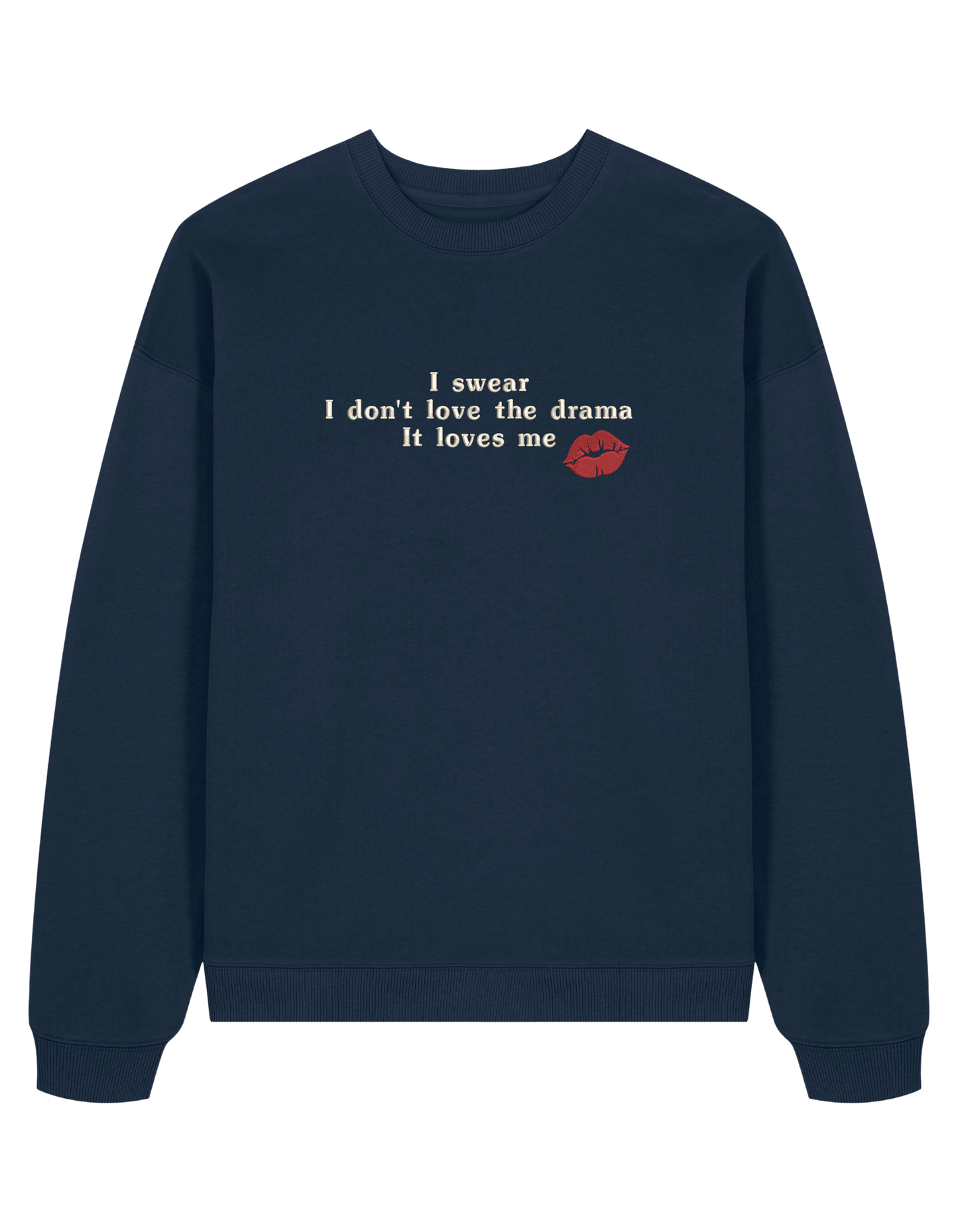 Love the drama sweatshirt Taylor Swift