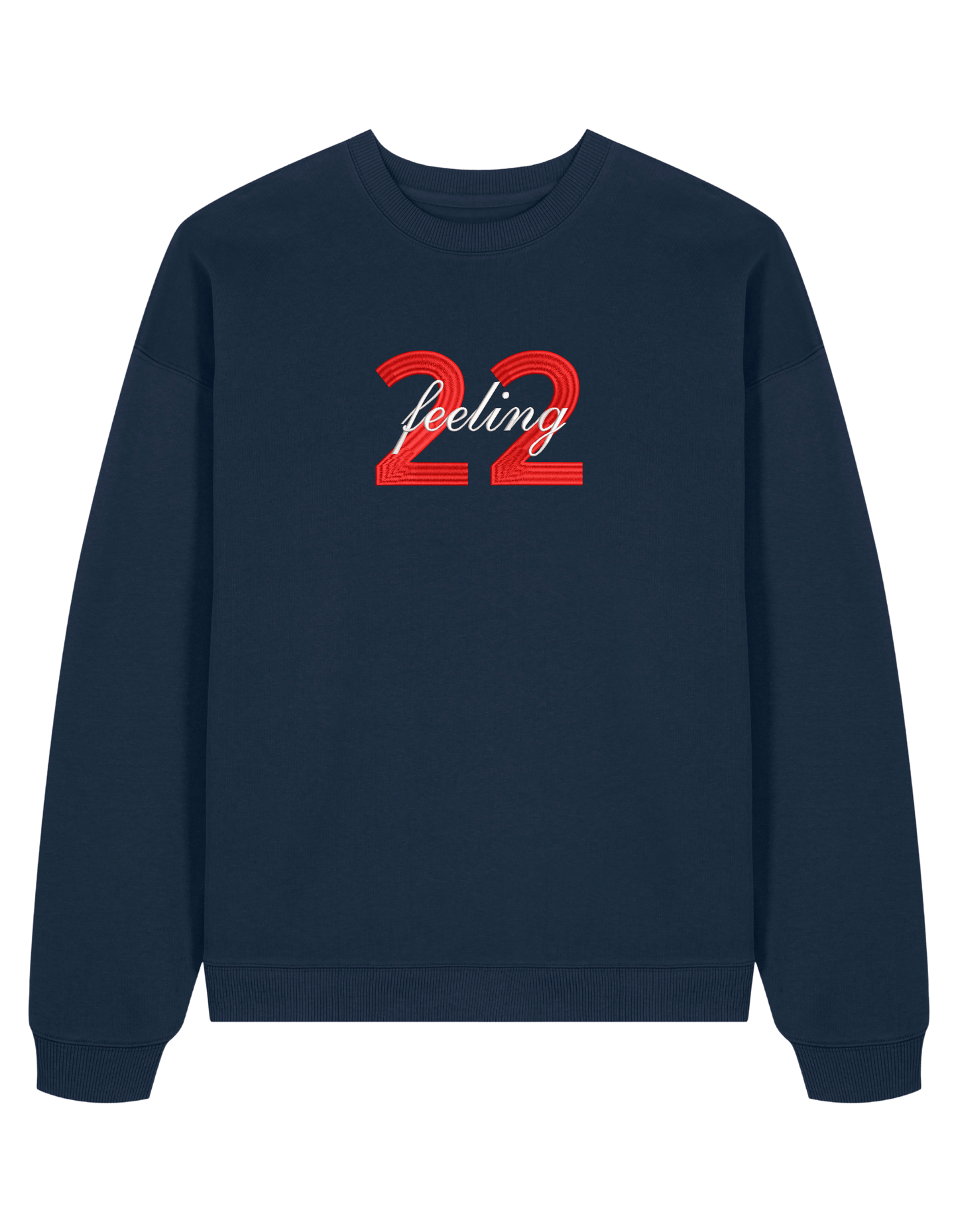 Feeling 22 sweatshirt Taylor Swift