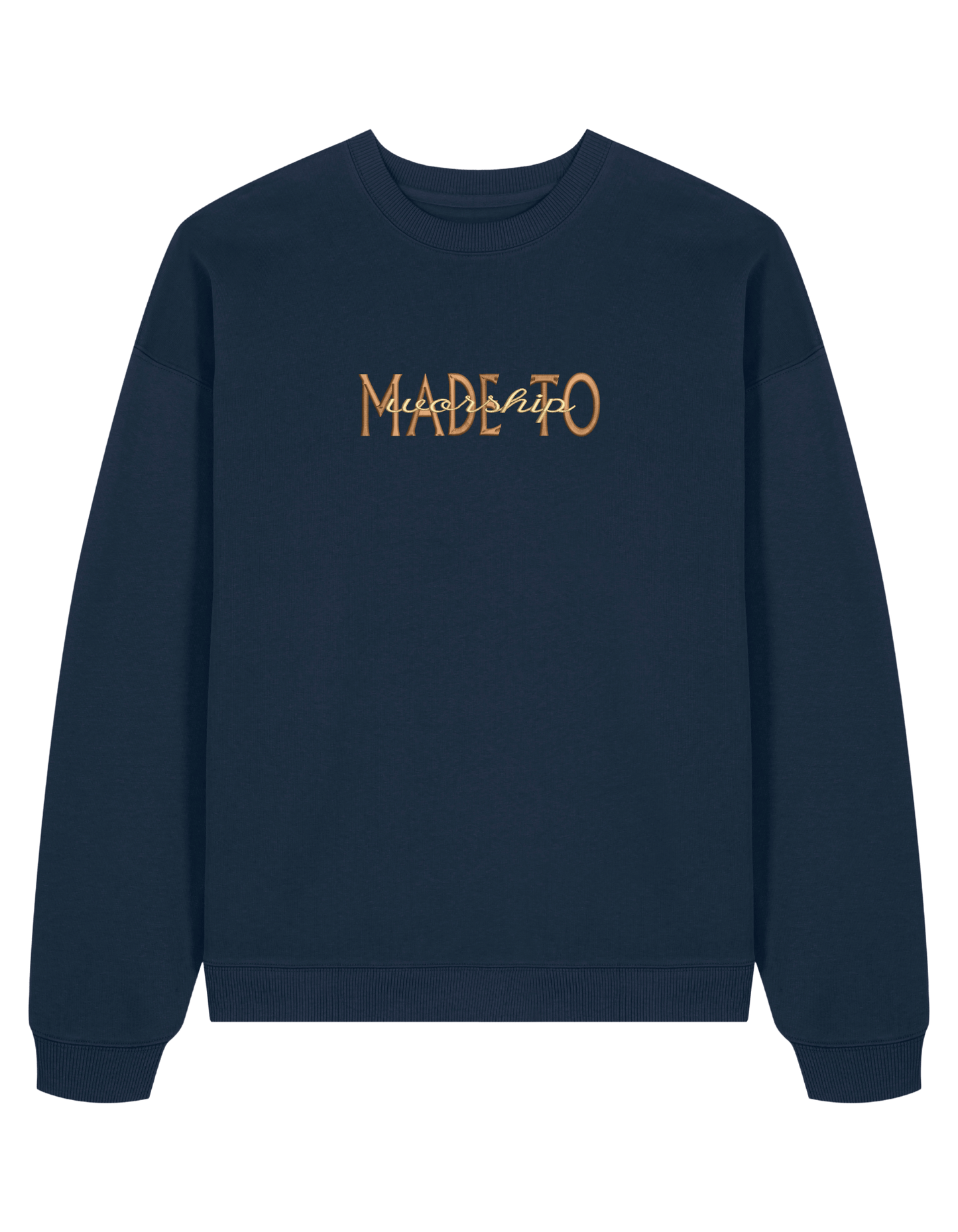 Made to worship maro sweatshirt