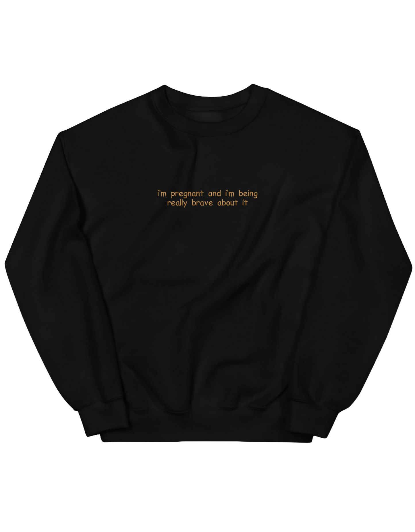 Brave sweatshirt