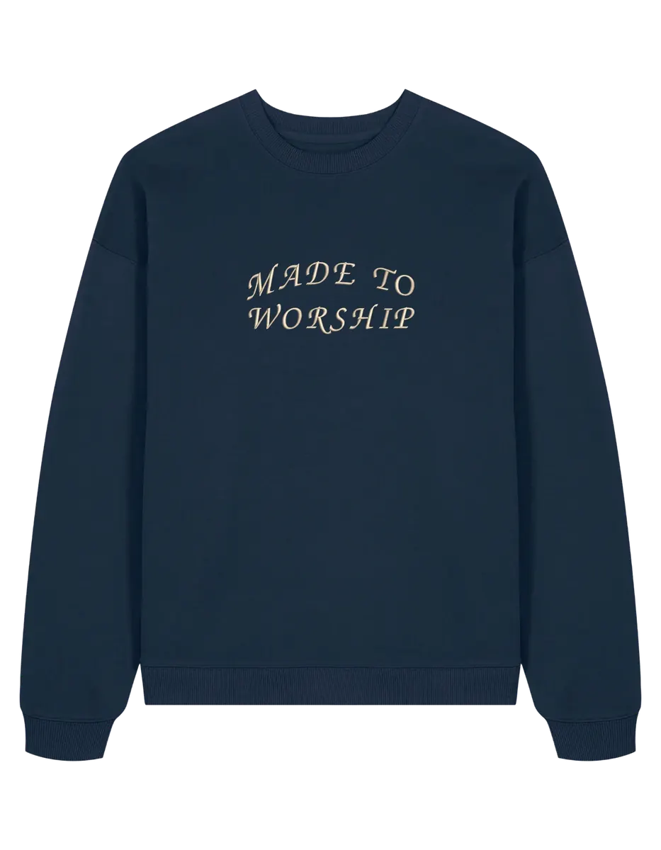 Made to worship sweatshirt - Thread Muse