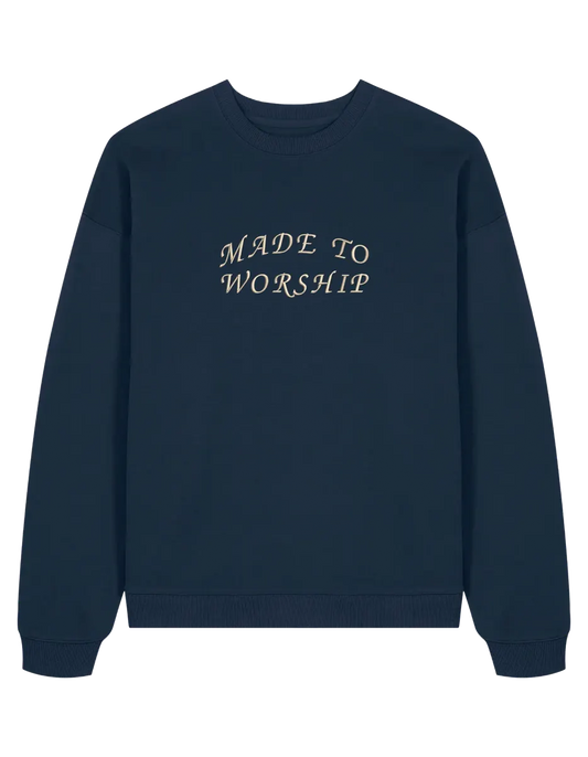 Made to worship sweatshirt - Thread Muse