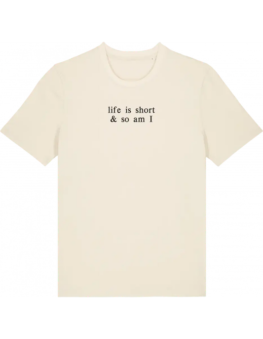 Life is short tricou - Thread Muse