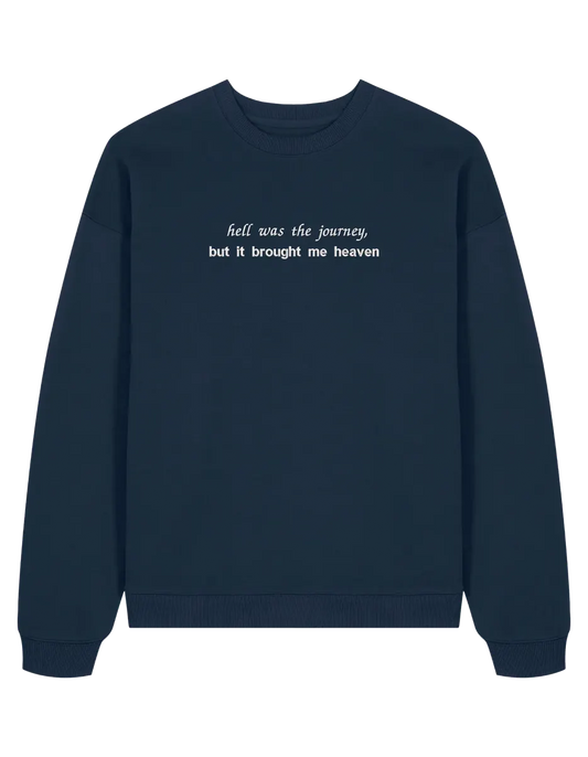 Hell was the journey sweatshirt Taylor Swift - Thread Muse
