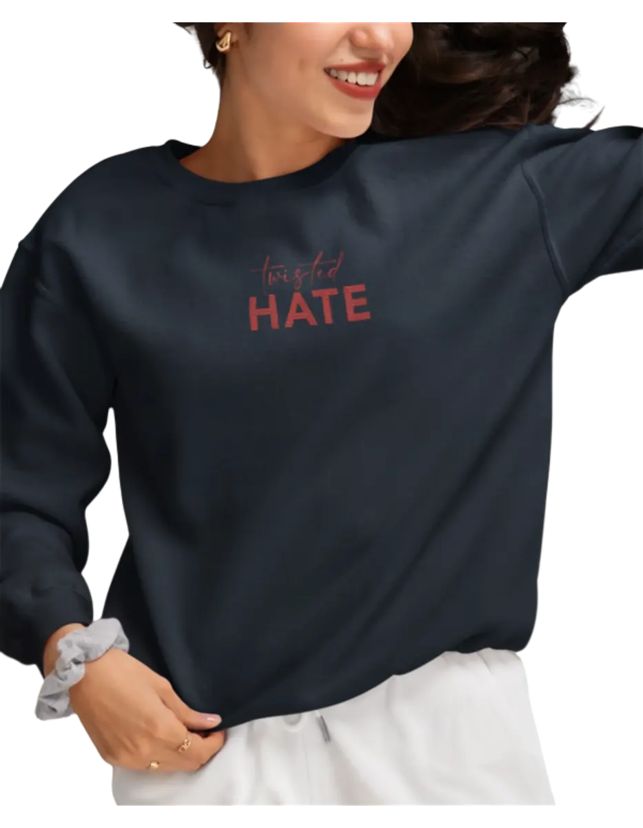 Twisted hate sweatshirt - Thread Muse