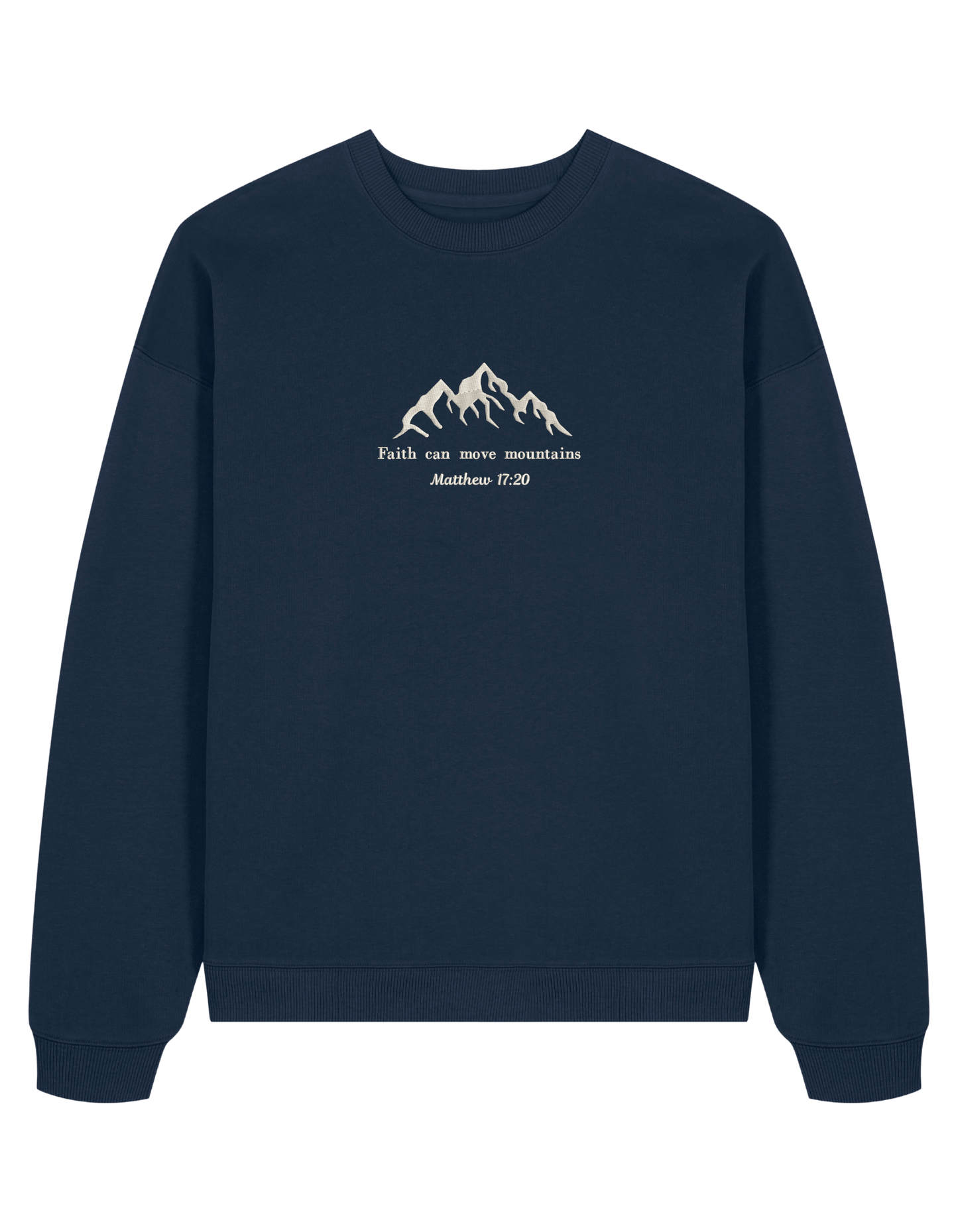 Move mountains sweatshirt