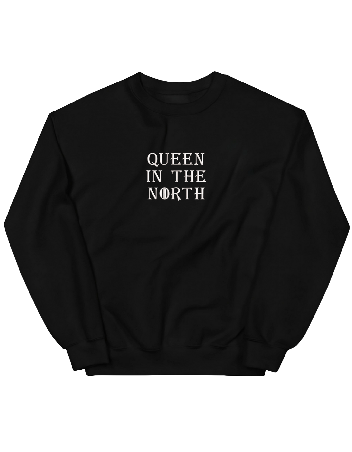 Queen in the north sweatshirt Game of Thrones