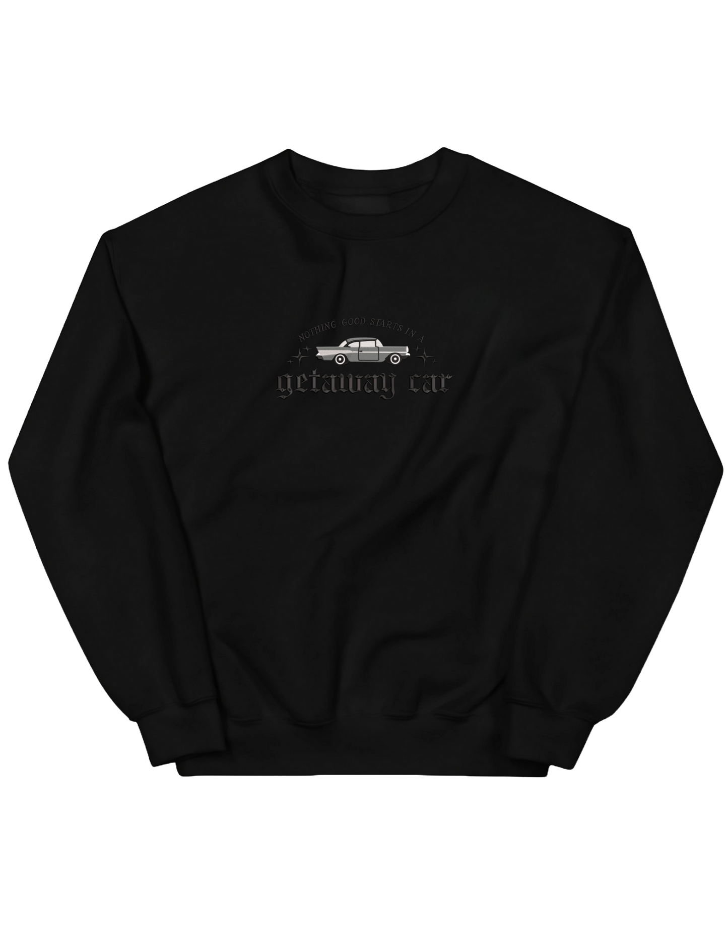 Getaway car sweatshirt Taylor Swift