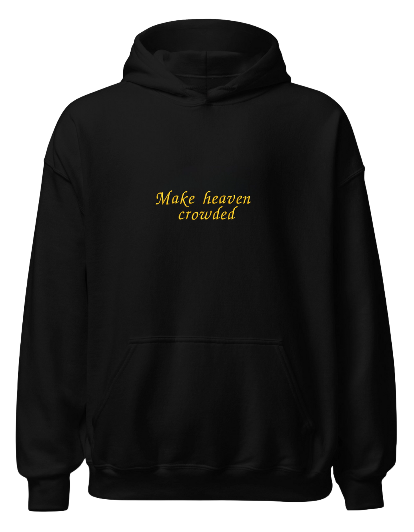Make heaven crowded hoodie - Thread Muse