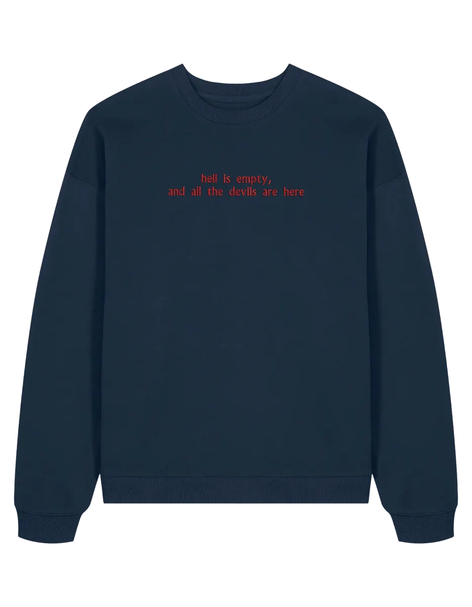 Hell is empty sweatshirt Shatter me - Thread Muse
