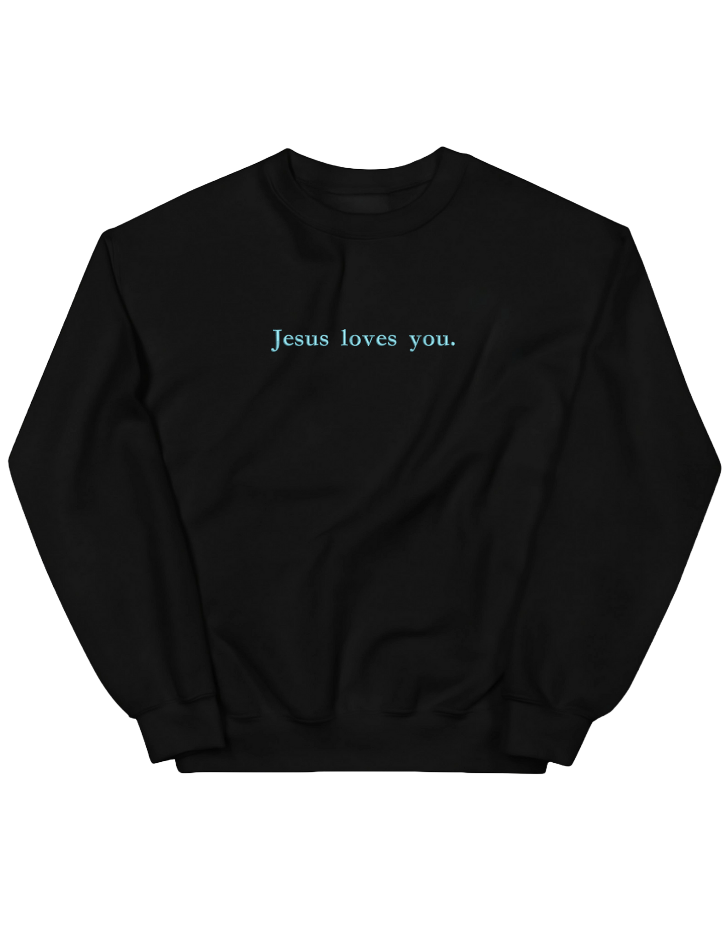 Jesus loves you sweatshirt - Thread Muse