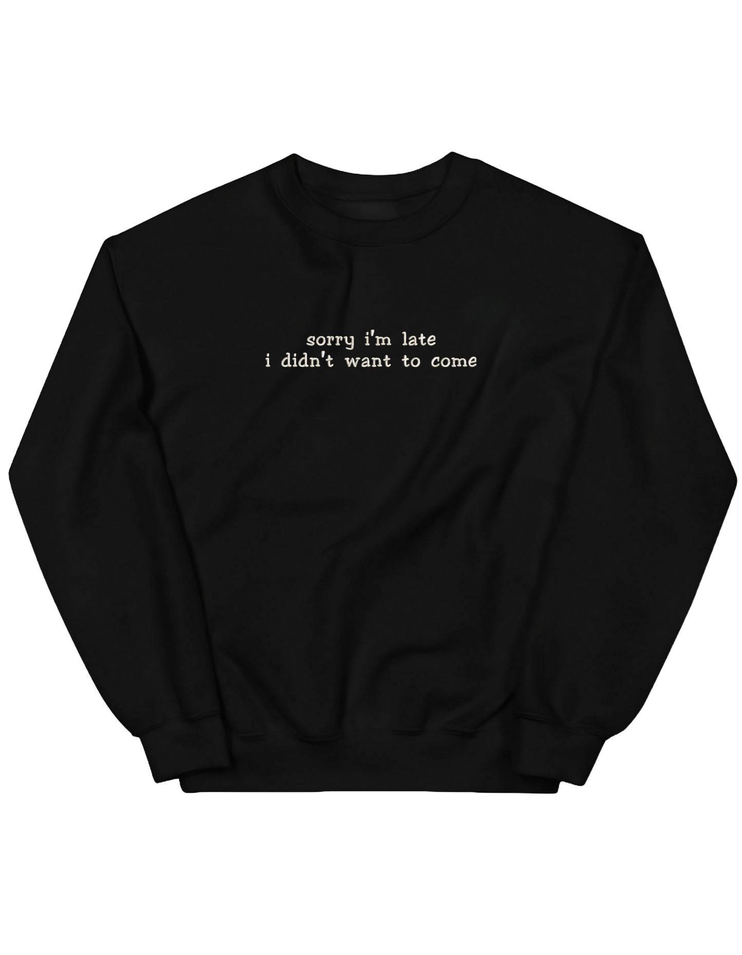 Late sweatshirt mesaje - Thread Muse