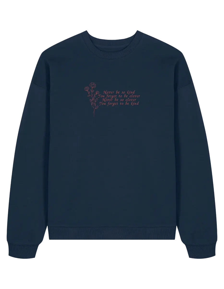 Never be so kind sweatshirt Taylor Swift - Thread Muse