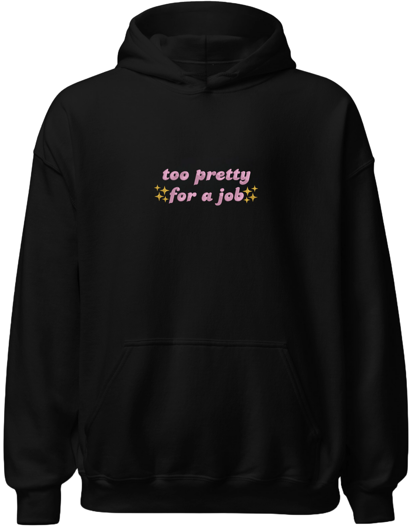 Too pretty hoodie Girly - Thread Muse