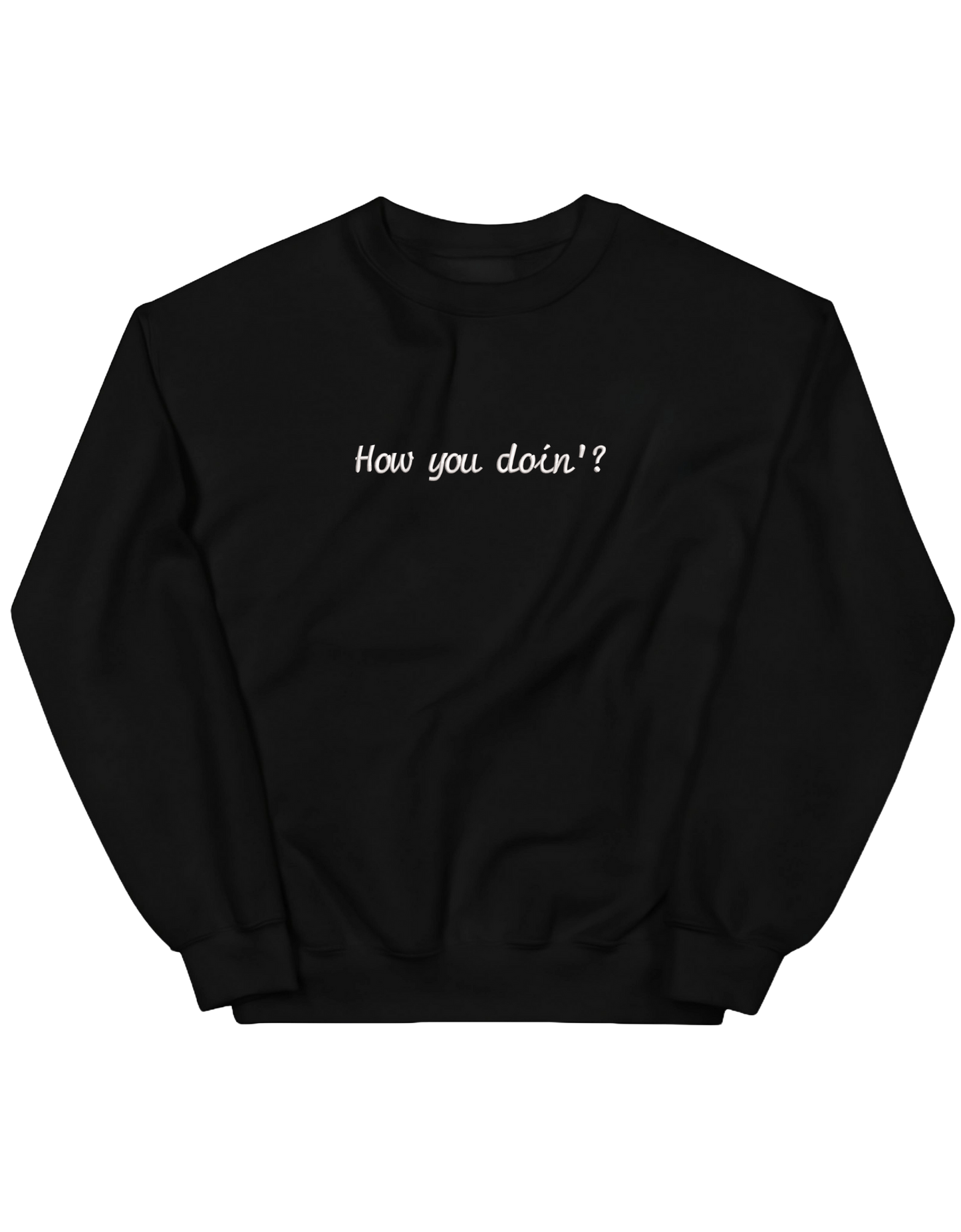 How you doin sweatshirt Friends