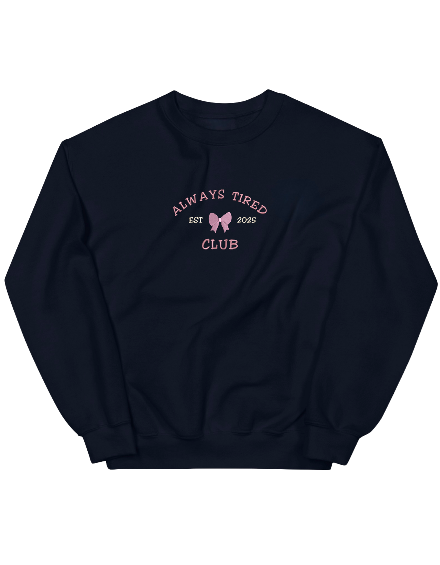 Always tired club sweatshirt Girly - Thread Muse