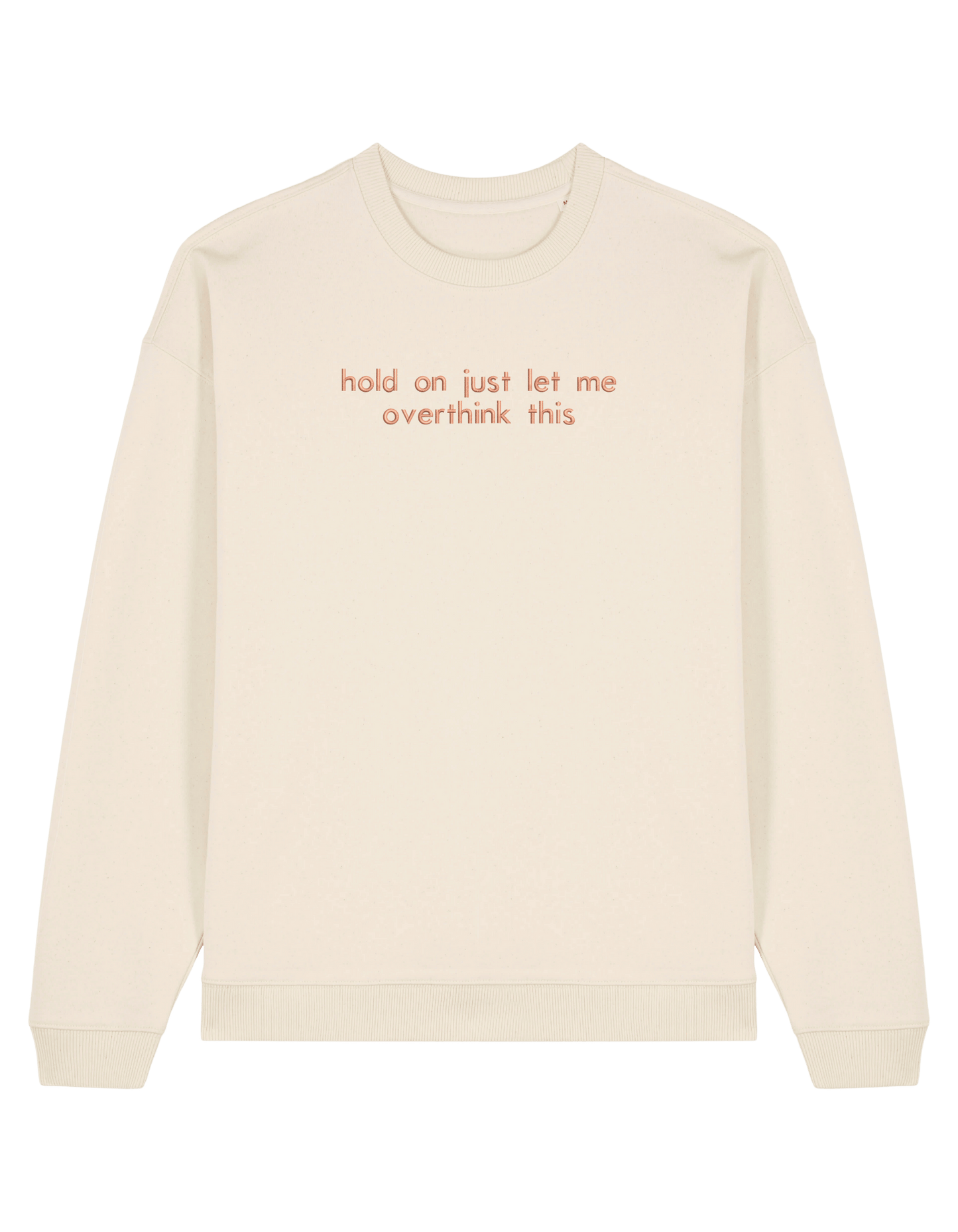 Overthink sweatshirt mesaje