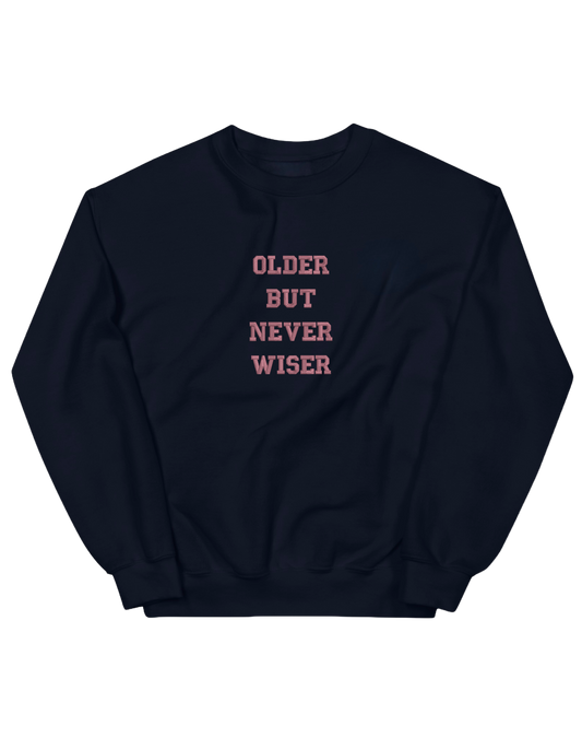 Older but never wiser sweatshirt Taylor Swift - Thread Muse