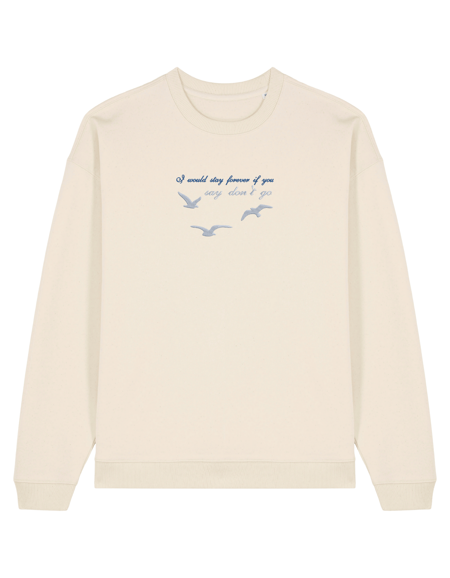Say don't go sweatshirt Taylor Swift