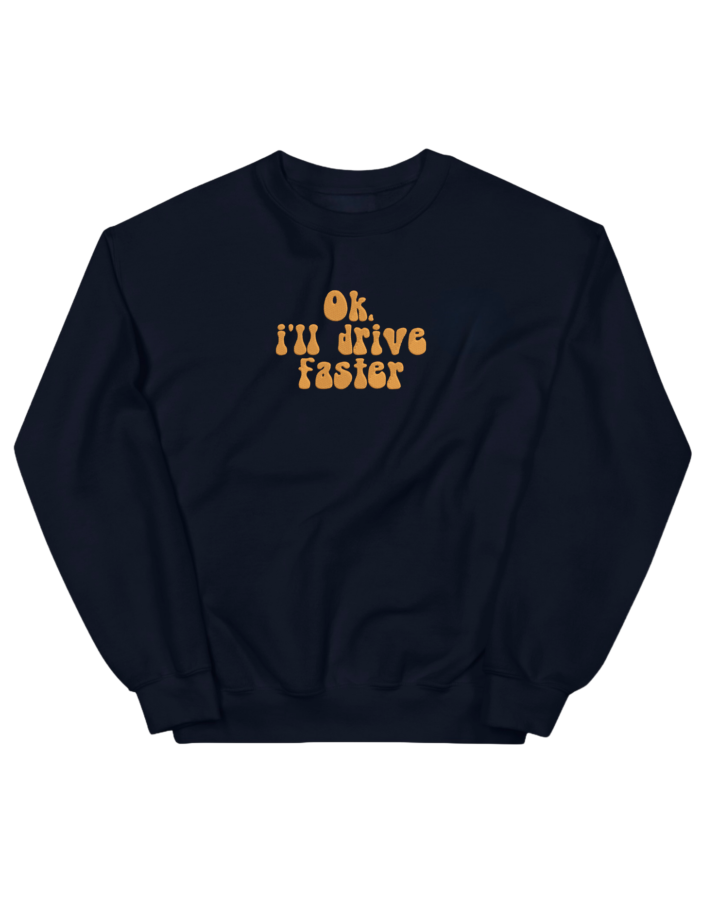 Drive faster sweatshirt F1