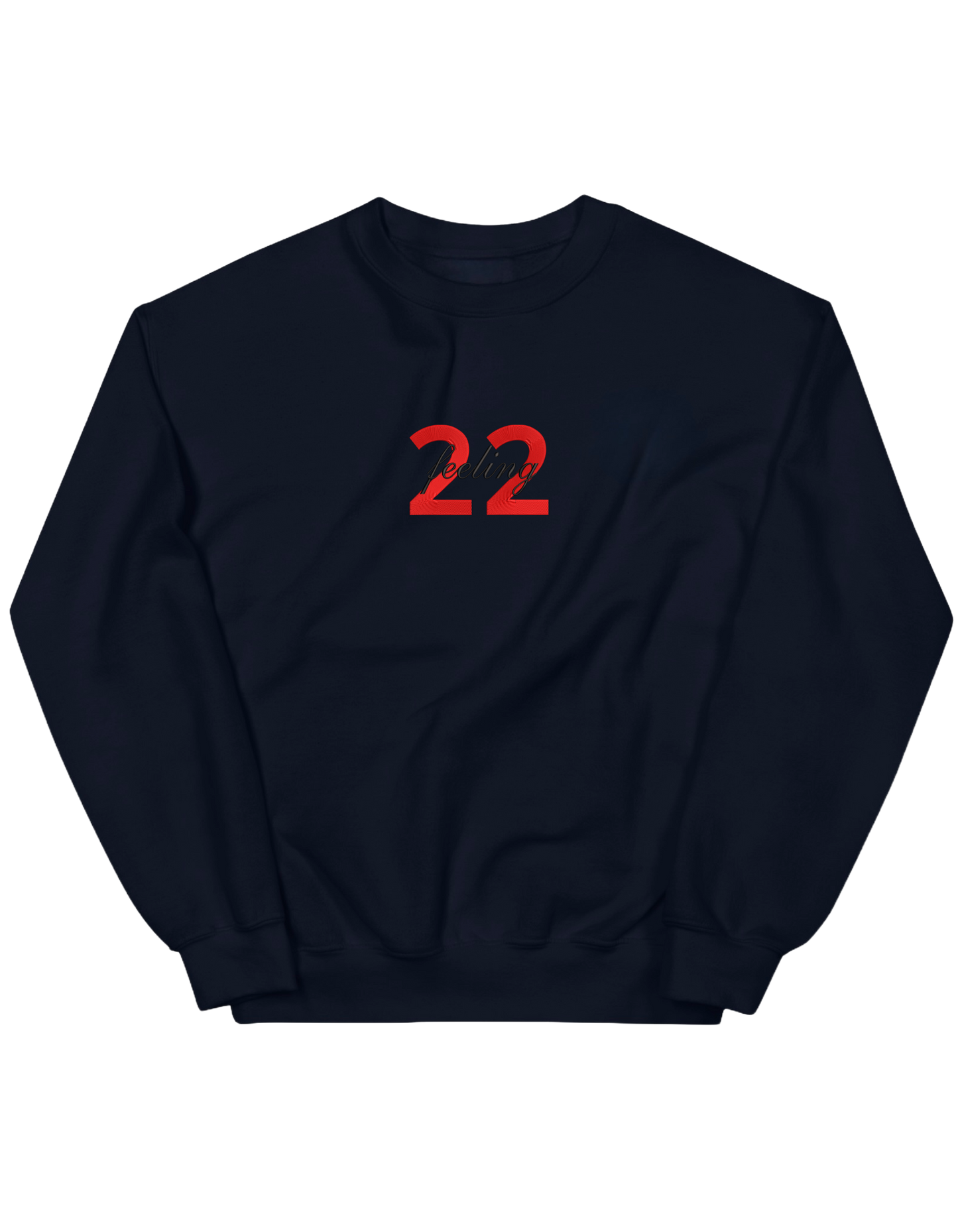Feeling 22 sweatshirt Taylor Swift