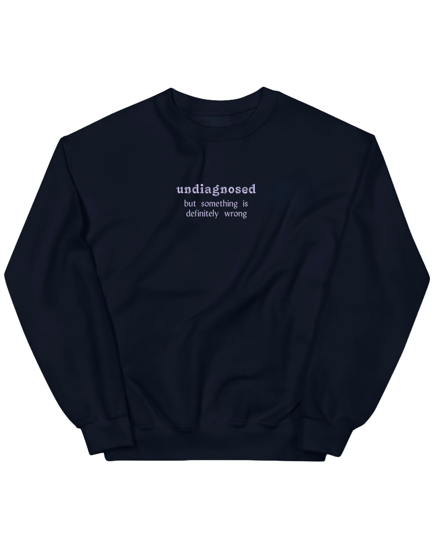 Undiagnosed sweatshirt mesaje - Thread Muse