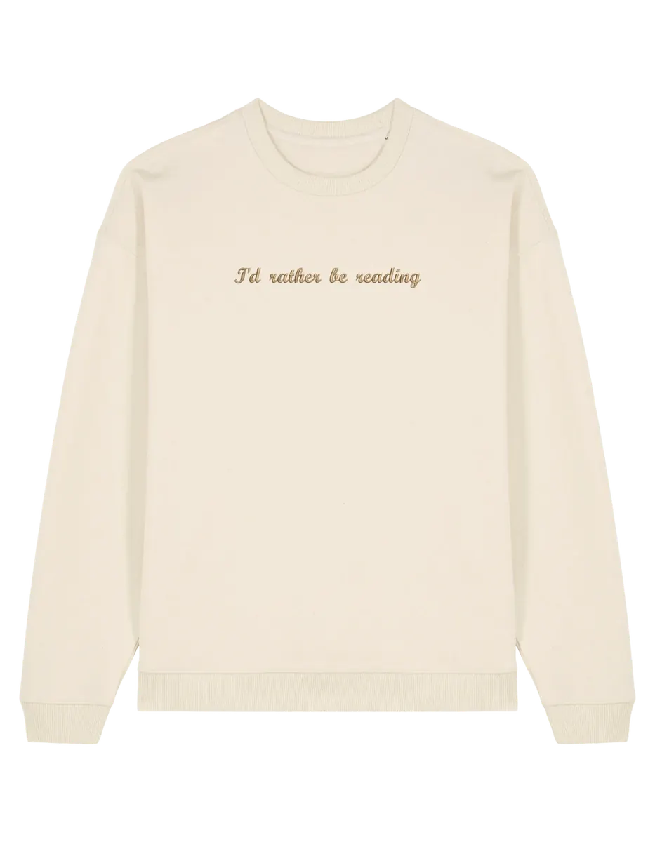 Rather read sweatshirt bookish - Thread Muse