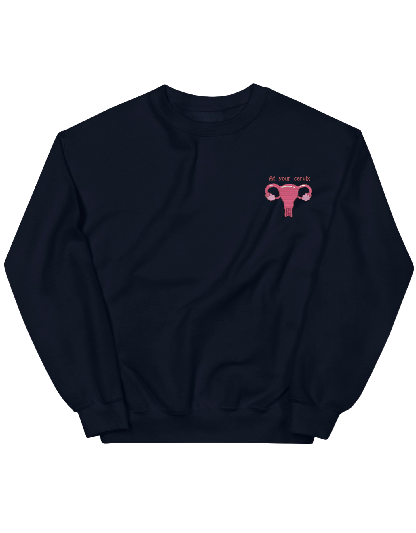 At your cervix sweatshirt - Thread Muse