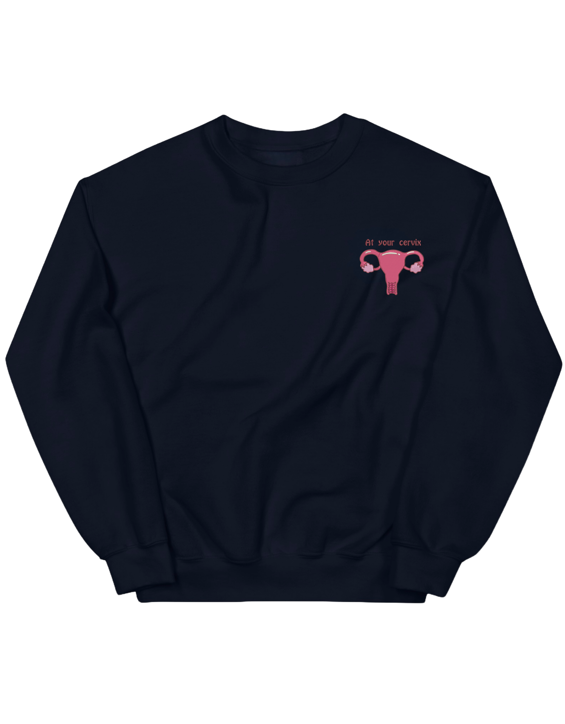 At your cervix sweatshirt - Thread Muse